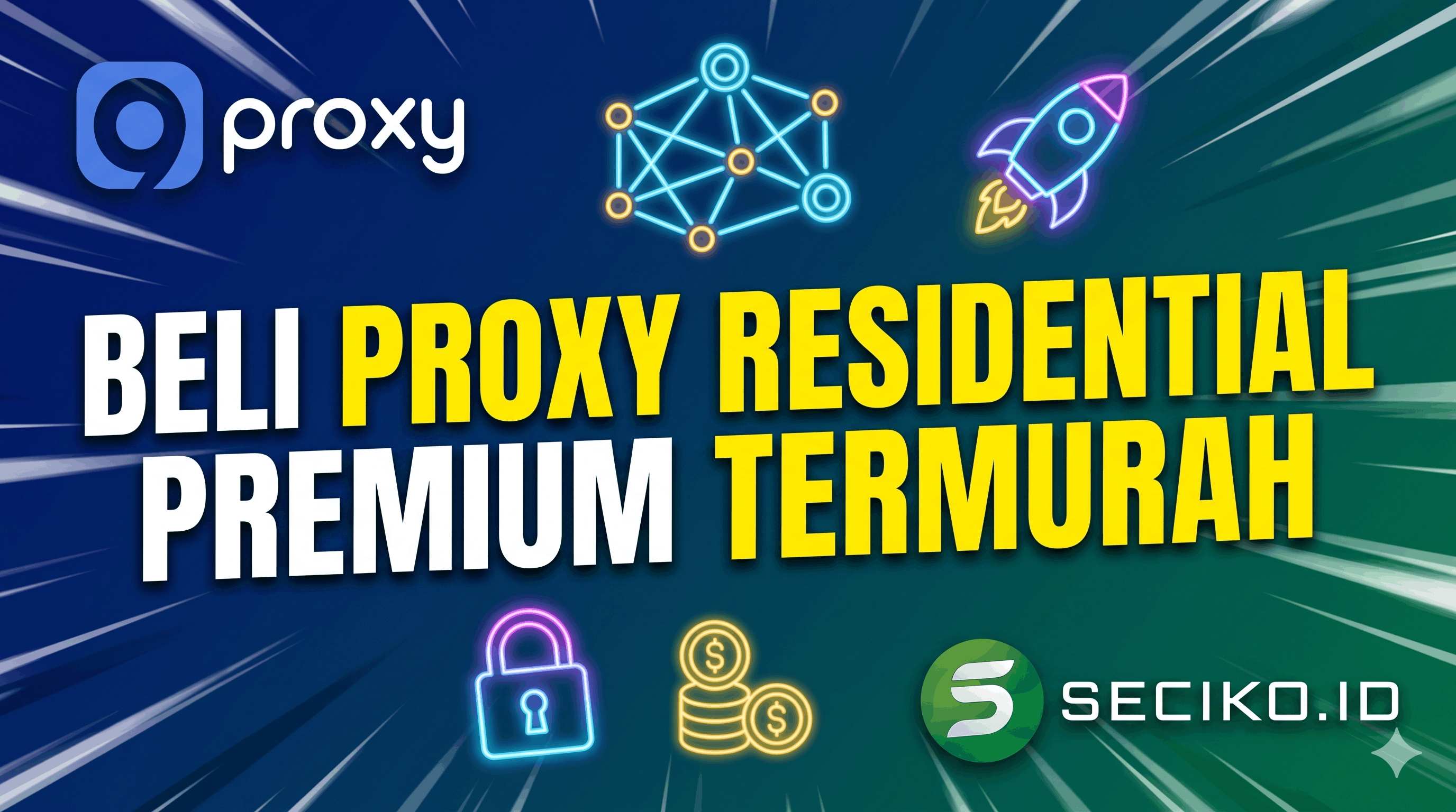 Jual Proxy Residential Premium Murah Berkualitas Terbaik di Seciko Store Indonesia