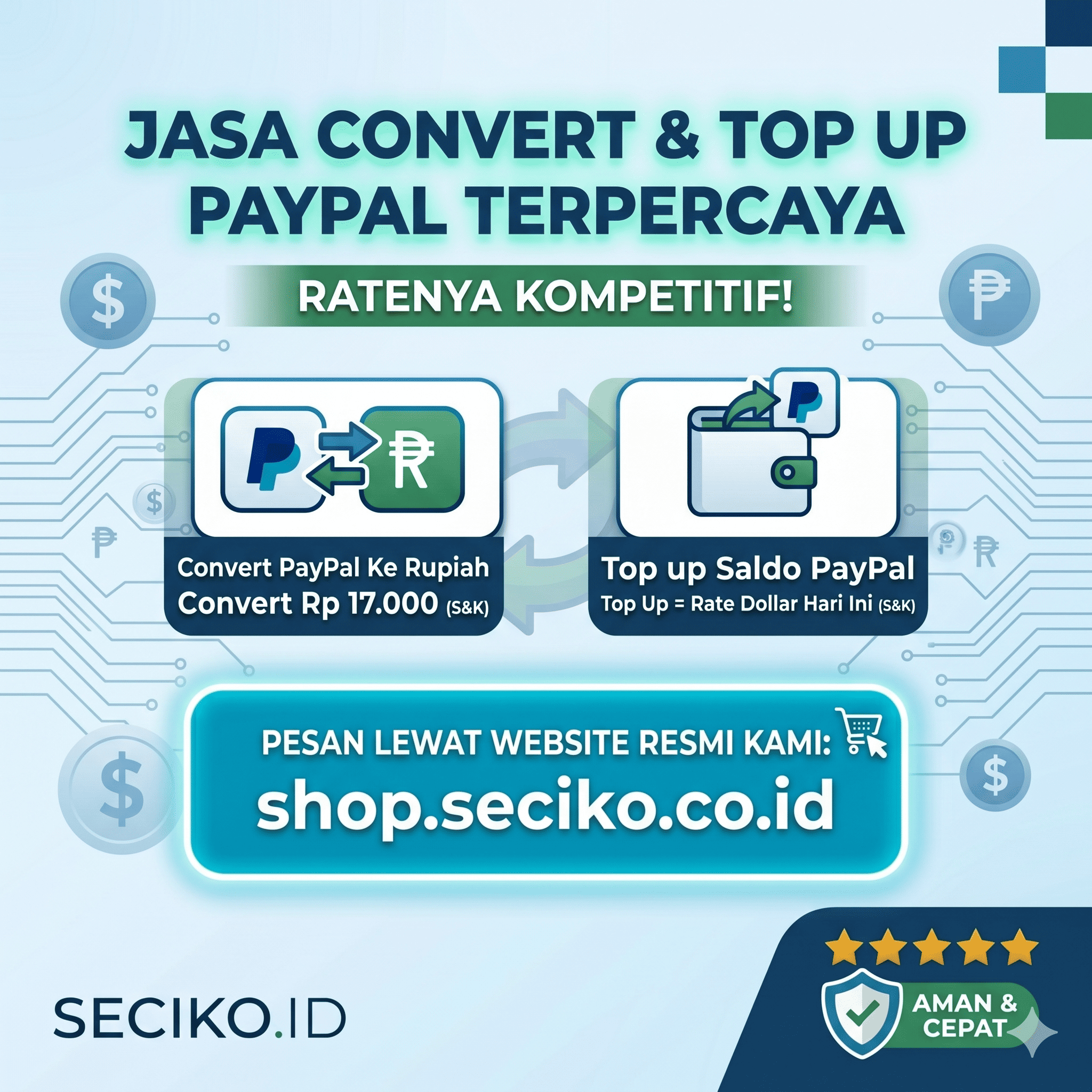 Jasa Convert Saldo PayPal &amp; Jasa Top Up PayPal Terpercaya Rate Kompetitif SECIKO.ID